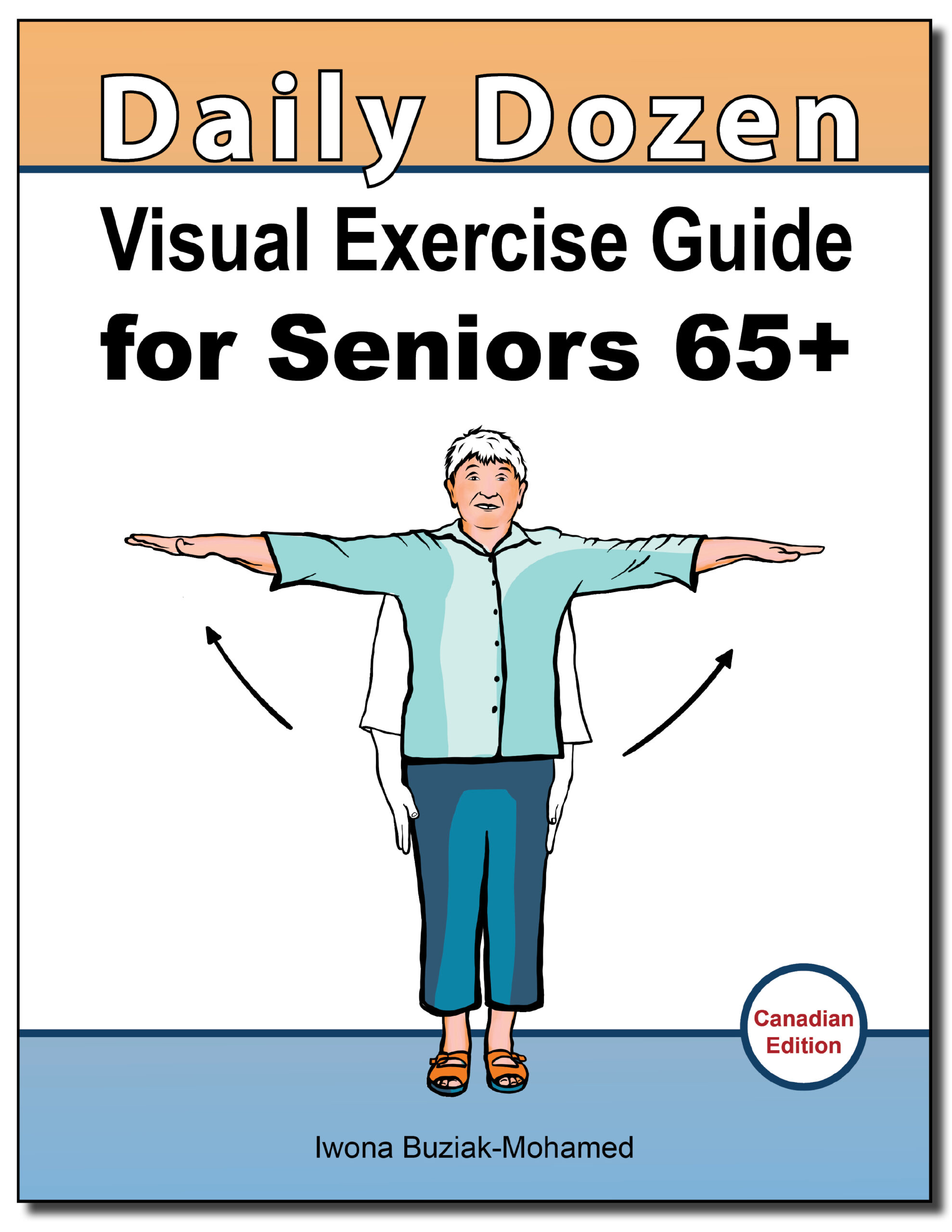 cover-Daily Dozen-Visual Exercise Guide for seniors 65+-Iwona Buziak-Mohamed - hapy.ca
